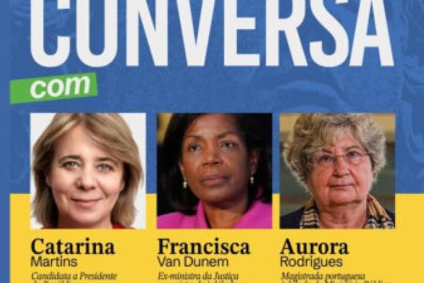 Francisca Van Dunem e Aurora Rodrigues conversam sobre Justiça com Catarina Martins