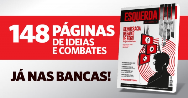 Revista &quot;Esquerda&quot; já nas bancas