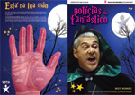 Notícias do Fantástico, neste nº 