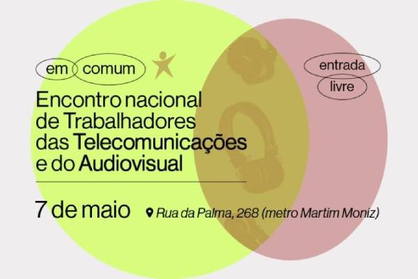 Trabalhadores das telecomunicações e do audiovisual marcam Encontro Nacional